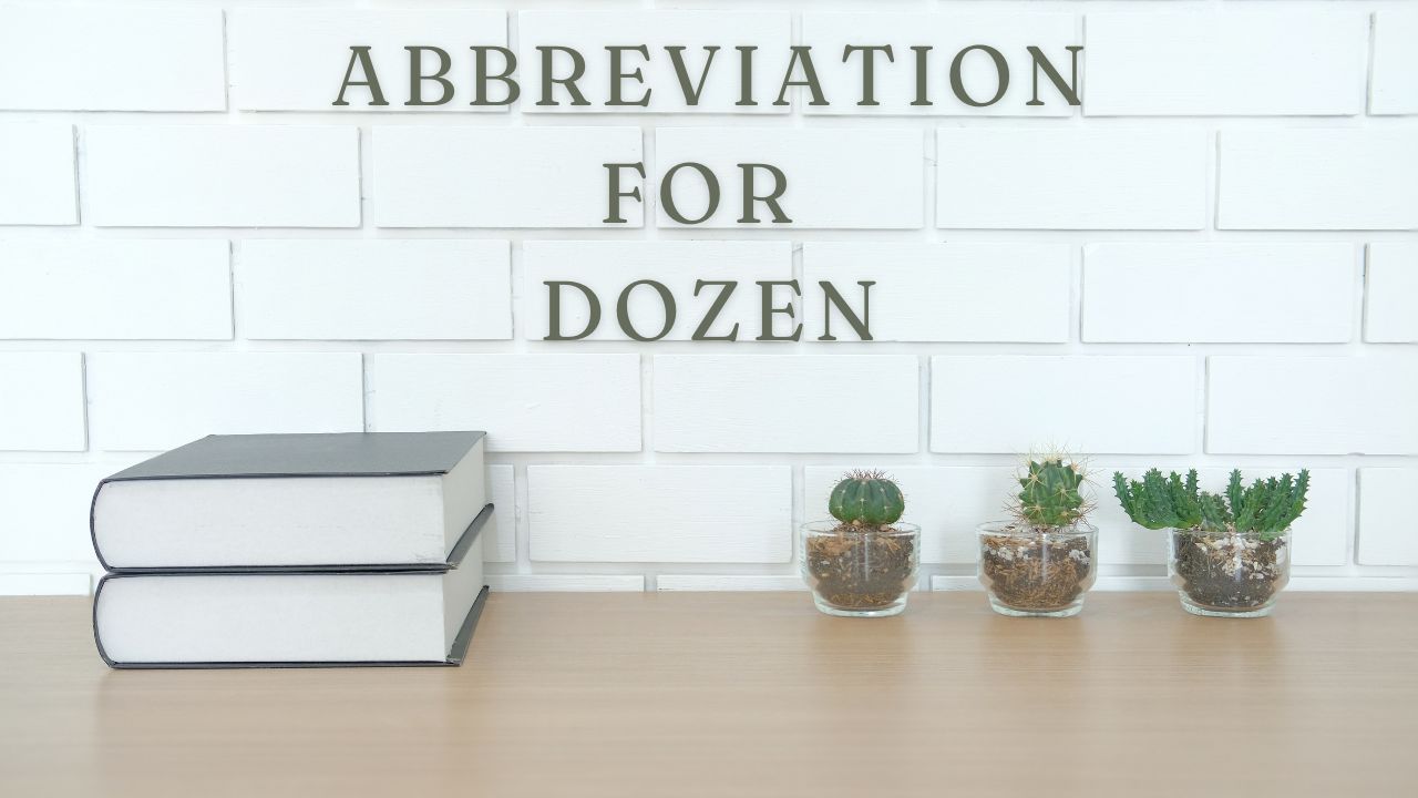 Abbreviation For Dozen