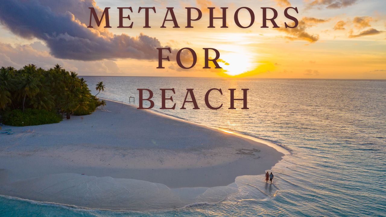 Metaphors For Beach